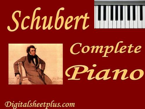 Product picture Schubert Complete Piano Sheet Music Collection in pdf format
