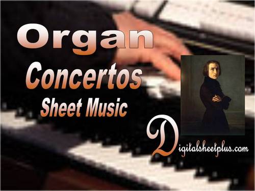 Product picture Organ Concertos Sheet Music Collection in pdf format
