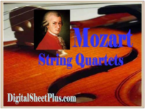 Product picture Mozart String Quartets sheet music collection in pdf format