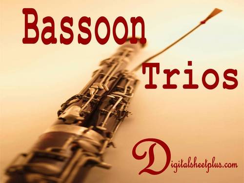 Product picture BASSOON TRIOS Sheet Music Collection in pdf format