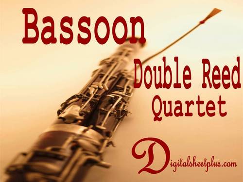 Product picture Bassoon Double Reed Quartet sheet music in pdf format